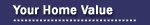 Your Home Value